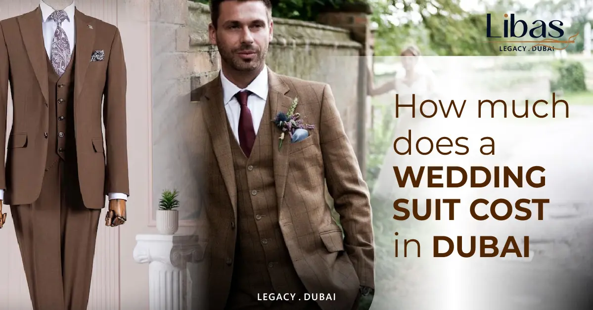 How Much Does a Wedding Suit Cost in Dubai