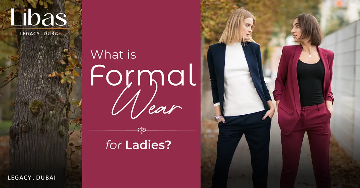 Blog 1 What Is Formal Wear for Ladies
